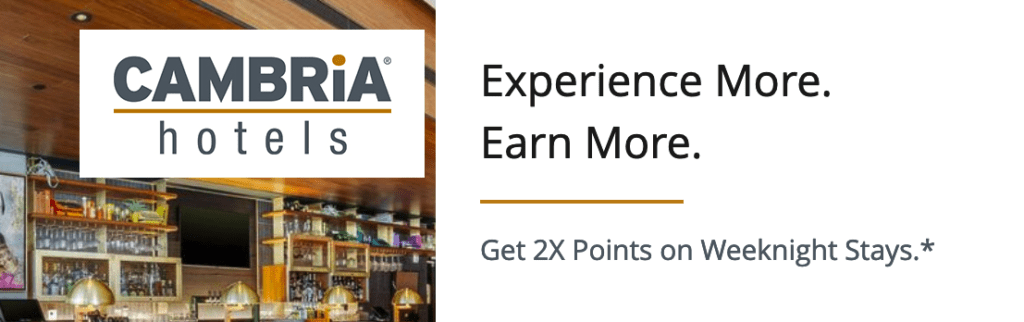 2x points at Cambria Hotels