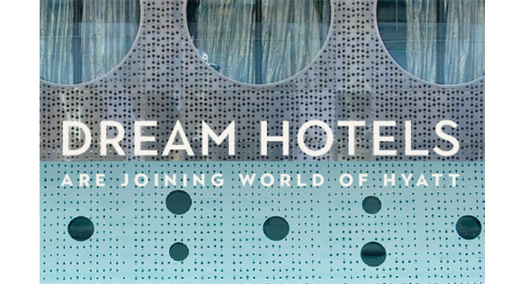 Dream Hotels joins Hyatt