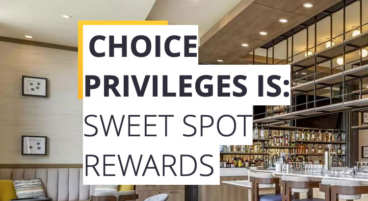 Choice Privileges Sweet Spot Awards