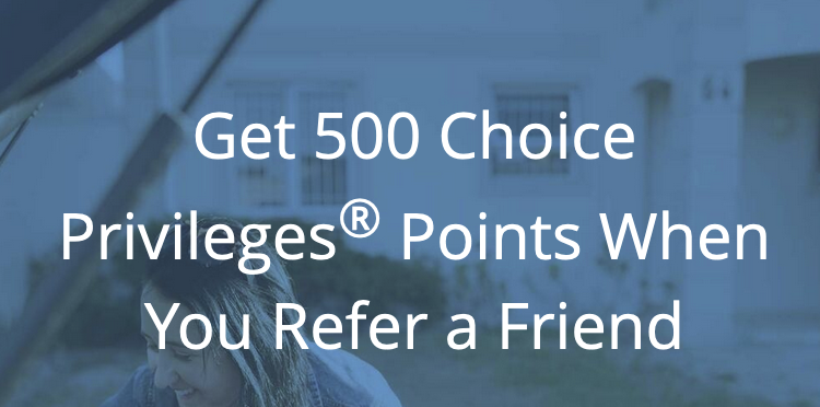 Choice Hotels Refer a Friend bonus
