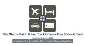Elite Status Match Offers, Fast Tracks to Status and Free Status offers