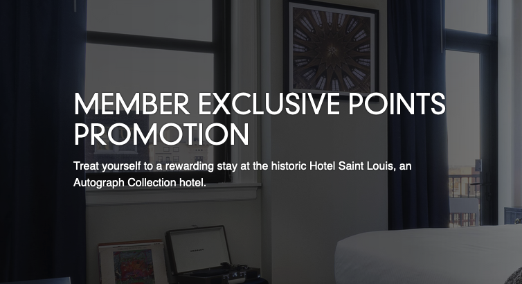 February 21 Bonus Offer Highlight: Marriott Bonvoy – 5,000 points per night at the Hotel Saint Louis, Autograph Collection