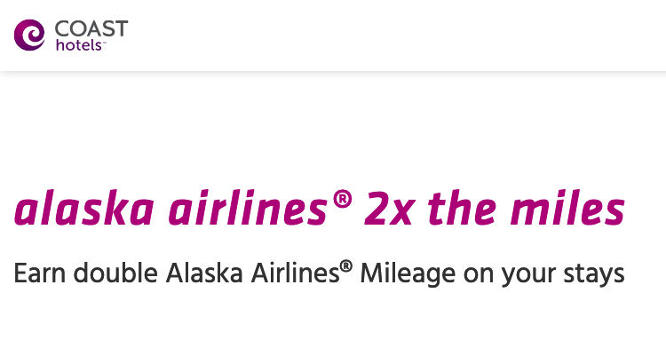 Alaska Airlines Coast Hotels 2x miles