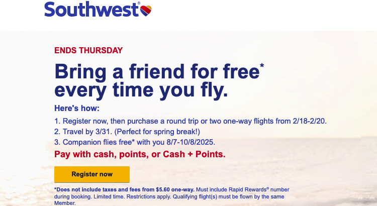 Earn a companion pass after just one round trip or two one way Southwest flights  (Book by Feb 20)