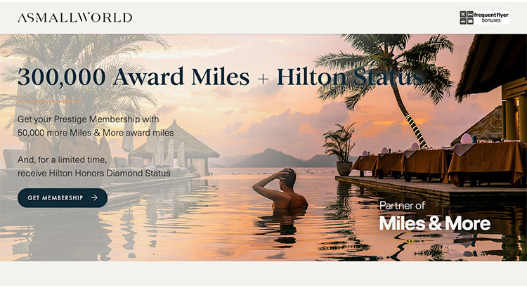 ENDS SOON: Get 300,000 Miles & More miles, Hilton Diamond Status, airport lounge access & more with ASMALLWORLD Membership